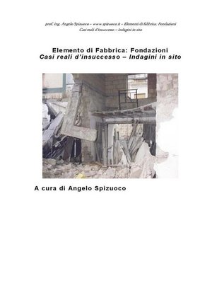 cover image of Elementi di fabbrica--Fondazioni--Casi reali d'insuccesso--Indagini in sito